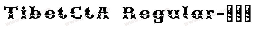 TibetCtA Regular字体转换